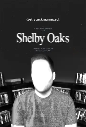 Plakat do filmu "Miasteczko Shelby Oaks" #522962