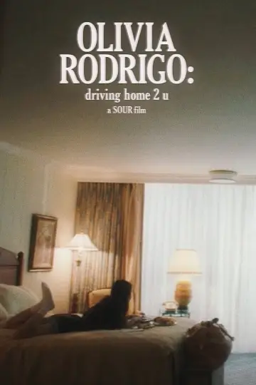 Plakat do filmu "OLIVIA RODRIGO: driving home 2 u (a SOUR film)" #1032014