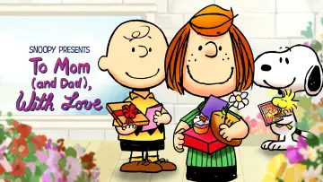 Zasłona do filmu "Snoopy przedstawia: Kocham cię, mamo (i tato)" #313349