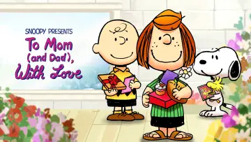 Zasłona do filmu "Snoopy przedstawia: Kocham cię, mamo (i tato)" #313361