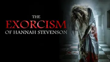 Zasłona do filmu "The Exorcism of Hannah Stevenson" #312369