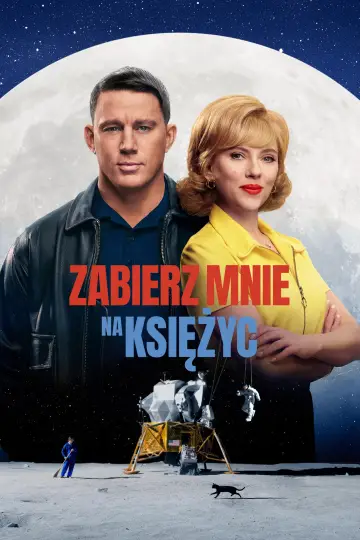Plakat do filmu "Zabierz mnie na Księżyc" #581224