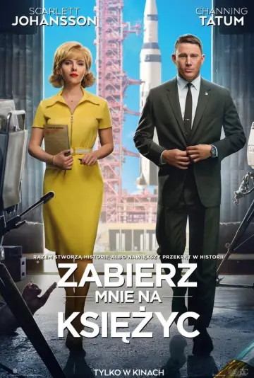 Plakat do filmu "Zabierz mnie na Księżyc" #581247