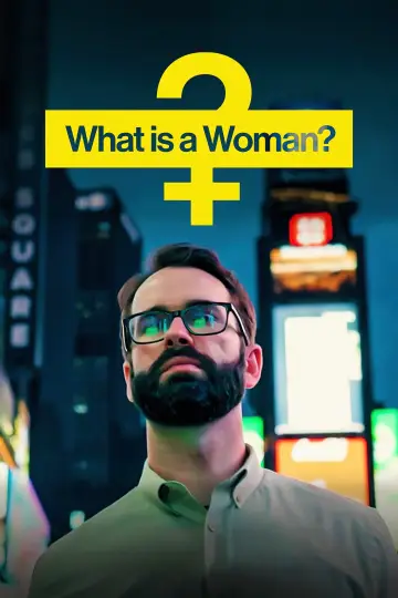 Plakat do filmu "What Is a Woman?" #1073294