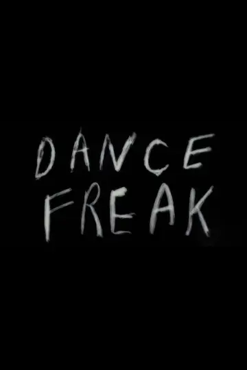 Plakat do filmu "Dance Freak" #1636145