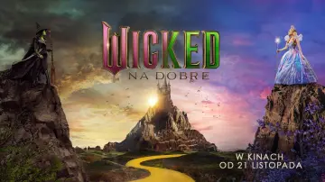 Zasłona do filmu "Wicked: na dobre" #515270