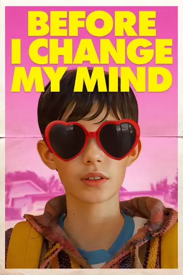 Plakat do filmu "Before I Change My Mind" #730626