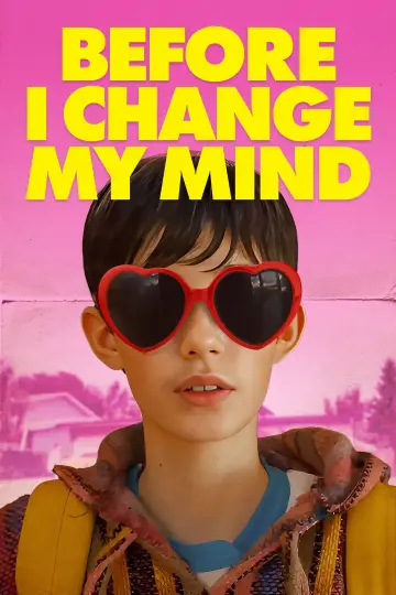 Plakat do filmu "Before I Change My Mind" #730627
