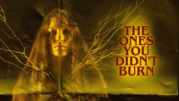 Zasłona do filmu "The Ones You Didn’t Burn" #1097928