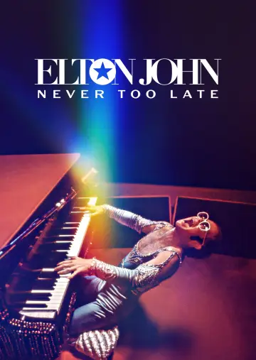 Plakat do filmu "Elton John: Never Too Late" #792398