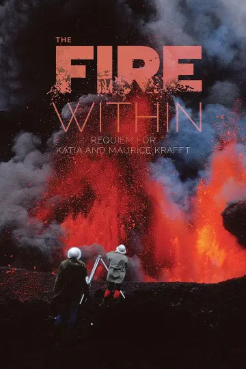 Plakat do filmu "The Fire Within: A Requiem for Katia and Maurice Krafft" #702634