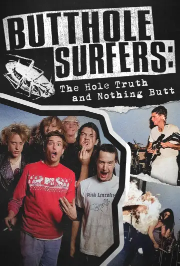 Plakat do filmu "Butthole Surfers: The Hole Truth and Nothing Butt" #885620