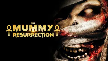 Zasłona do filmu "The Mummy Resurrection" #122965