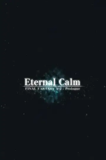 Plakat do filmu "Final Fantasy X: Eternal Calm" #1619457