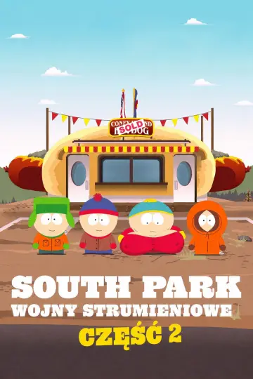 Miasteczko South Park. Wojny strumieniowe - część 2
