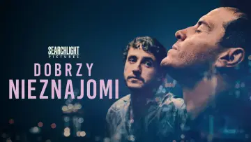 Zasłona do filmu "Dobrzy nieznajomi" #861470