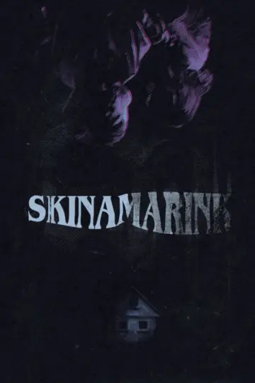 Plakat do filmu "Skinamarink" #22828