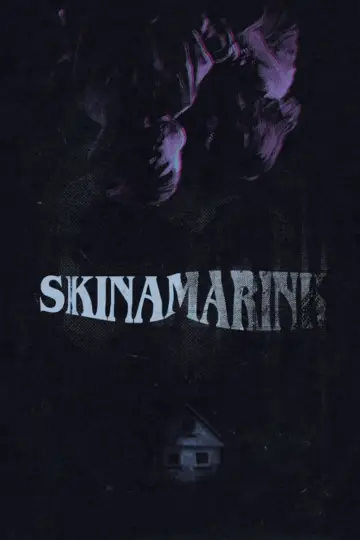 Plakat do filmu "Skinamarink" #22834