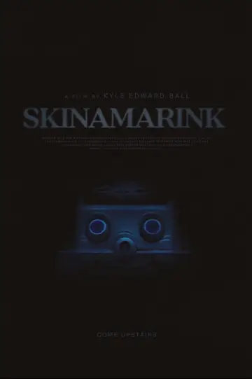 Plakat do filmu "Skinamarink" #22836