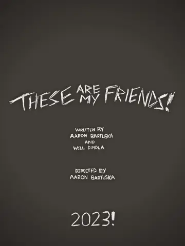 Plakat do filmu "These Are My Friends!" #190699