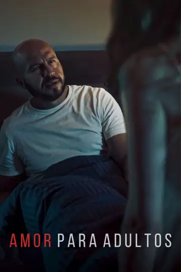 Plakat do filmu "Miłość dla dorosłych" #466247