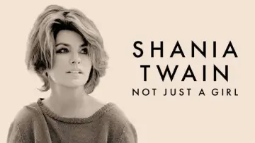 Zasłona do filmu "Shania Twain: Not Just a Girl" #1033218