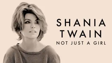 Zasłona do filmu "Shania Twain: Not Just a Girl" #1033220