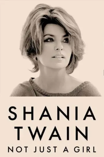 Plakat do filmu "Shania Twain: Not Just a Girl" #1033223