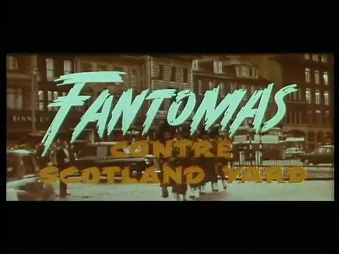 Wideo do filmu Fantomas kontra Scotland Yard — FANTOMAS CONTRE SCOTLAND YARD - BANDE ANNONCE