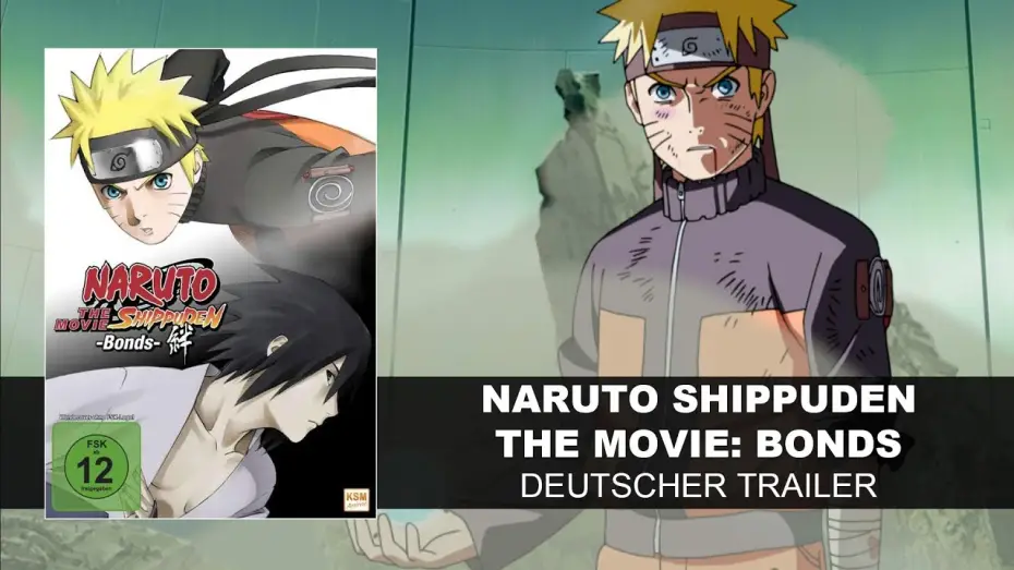 Wideo do filmu 劇場版 NARUTO -ナルト- 疾風伝 絆 — Naruto Shippuden - The Movie 2: Bonds (Deutscher Trailer) | HD | KSM Anime