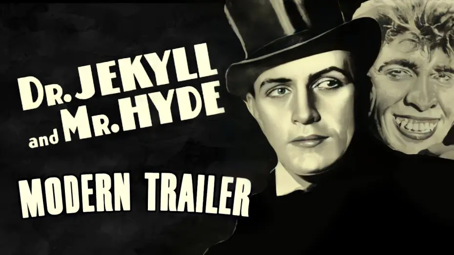 Wideo do filmu Dr Jekyll i Mr Hyde — Dr. Jekyll and Mr. Hyde (1931) Modern Trailer