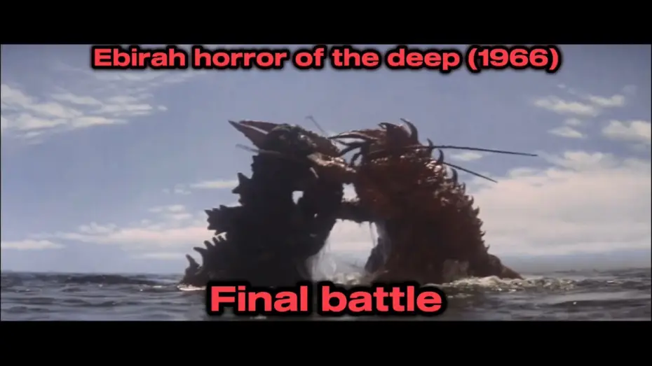 Wideo do filmu Ebirah - potwór z głębin — Ebirah horror of the deep (1966)  final battle