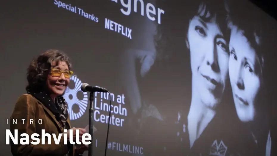 Wideo do filmu Nashville — Lily Tomlin Introduces Robert Altman's Nashville