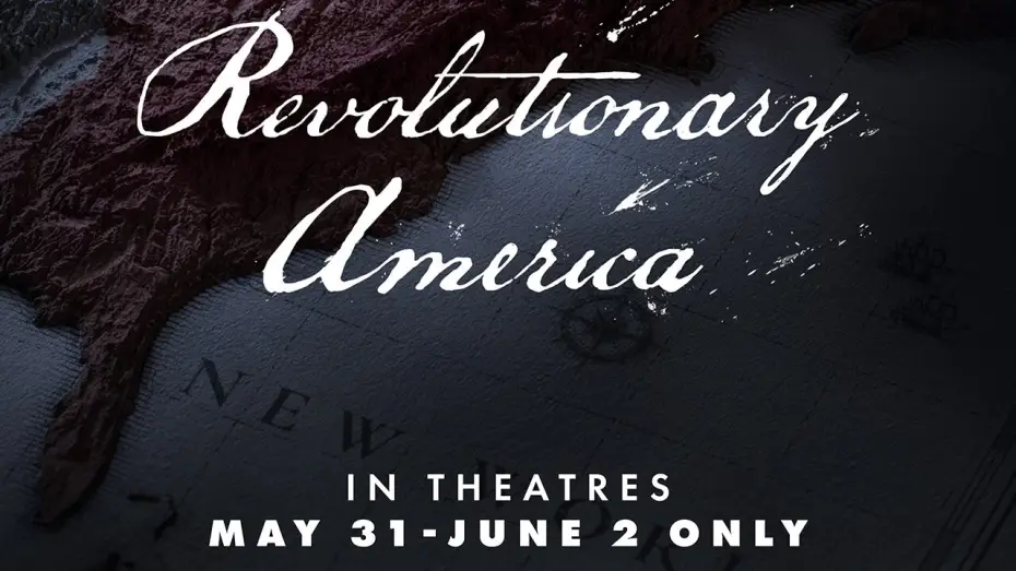 Wideo do filmu Revolutionary America — Coming to Theaters Soon: Revolutionary America | Trailer