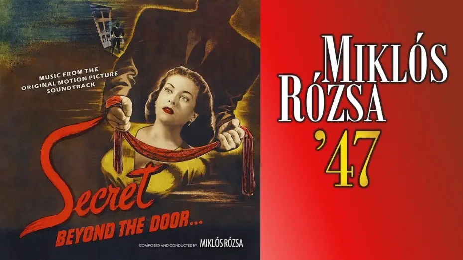 Wideo do filmu U progu tajemnicy — Miklós Rózsa – Fritz Lang's Secret Beyond The Door… (1947) – Soundtrack Suite Part Two