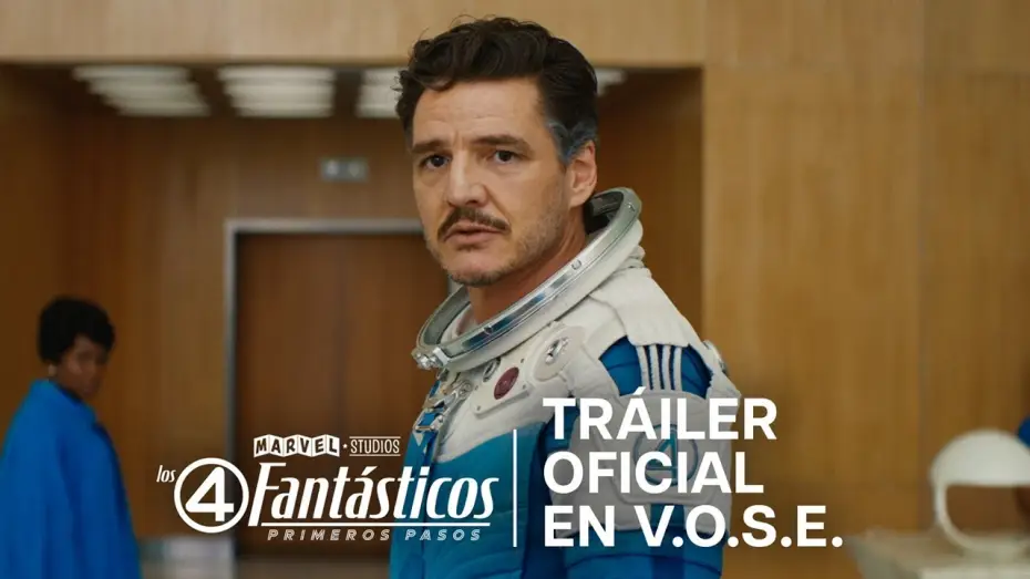 Wideo do filmu Fantastyczna 4. Pierwsze kroki — Tráiler Oficial [VOSE]