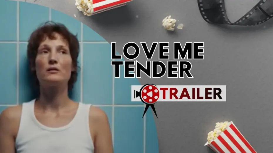 Wideo do filmu Love Me Tender — Trailer
