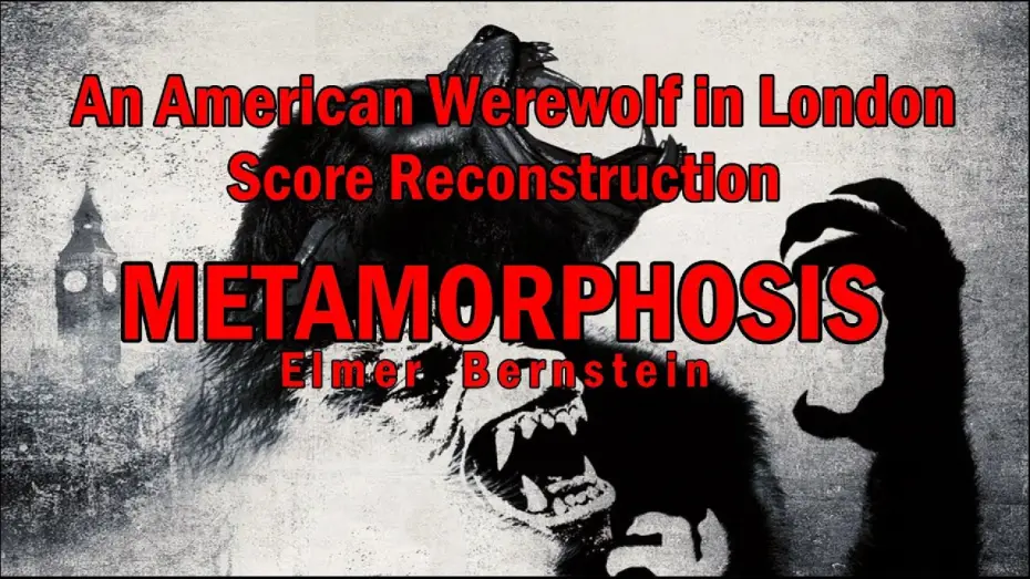 Wideo do filmu Amerykański wilkołak w Londynie — An American Werewolf in London - METAMORPHOSIS | Score Reconstruction