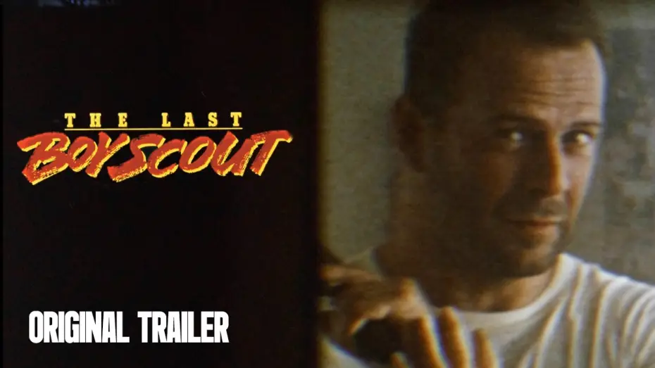 Wideo do filmu Ostatni Skaut — Original Trailer