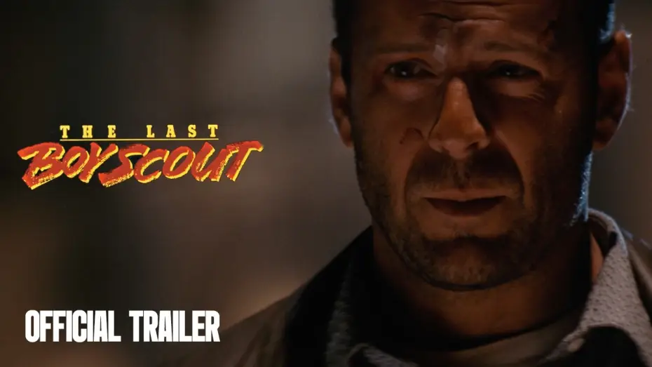 Wideo do filmu Ostatni Skaut — Official Trailer