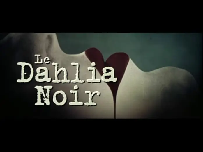 Wideo do filmu Czarna Dalia — Le Dahlia Noir (The Black Dahlia) - Bande Annonce