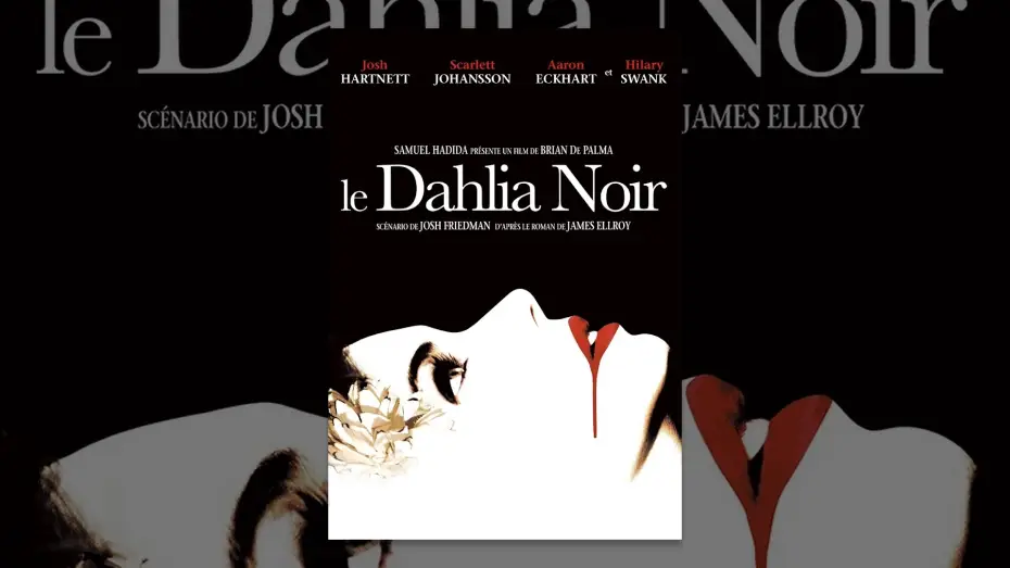 Wideo do filmu Czarna Dalia — Le dahlia noir (VF)