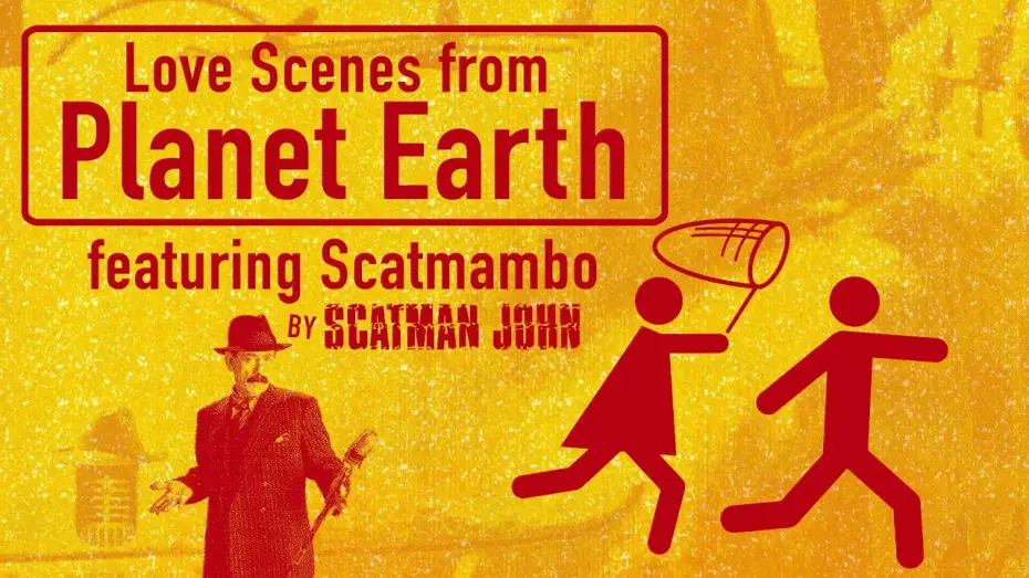 Wideo do filmu Das merkwürdige Verhalten geschlechtsreifer Großstädter zur Paarungszeit — Love Scenes from Planet Earth 1998 (FULL MOVIE) (ENGLISH SUBS) SCATMAMBO SCATMAN JOHN