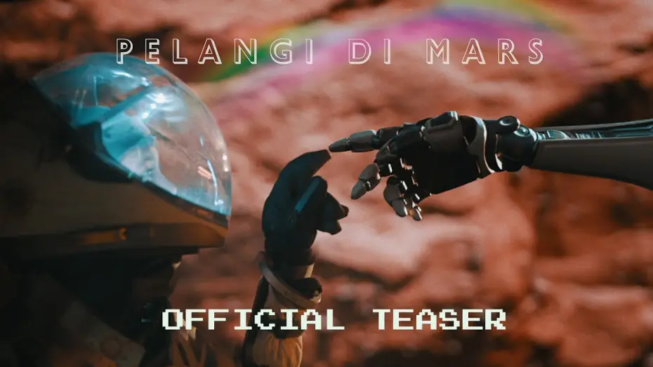 Wideo do filmu Pelangi di Mars — Pelangi Di Mars (Official Teaser)