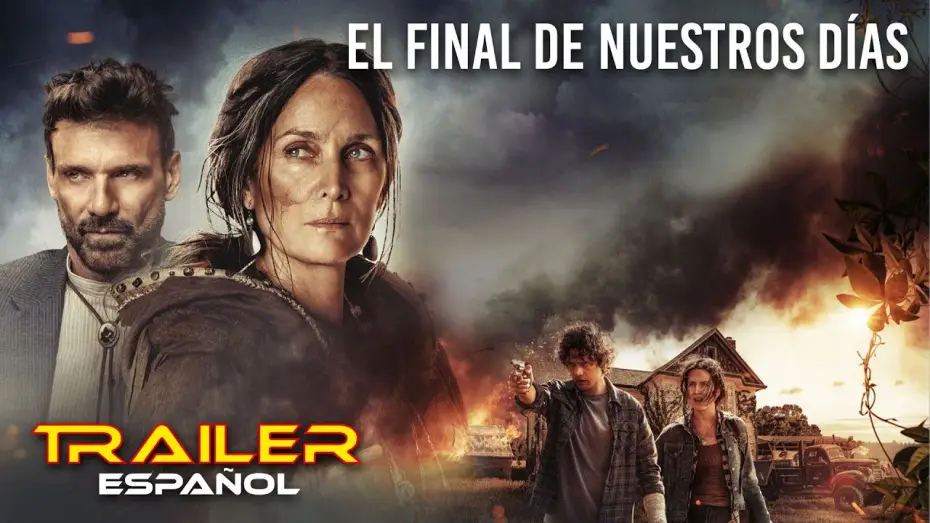 Wideo do filmu Czas umierać — El final de nuestros días - Tráiler español