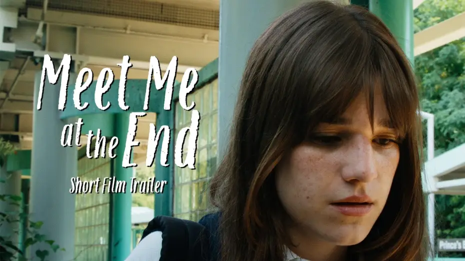 Wideo do filmu Meet Me at the End — 'Meet Me at the End' SHORT FILM TRAILER