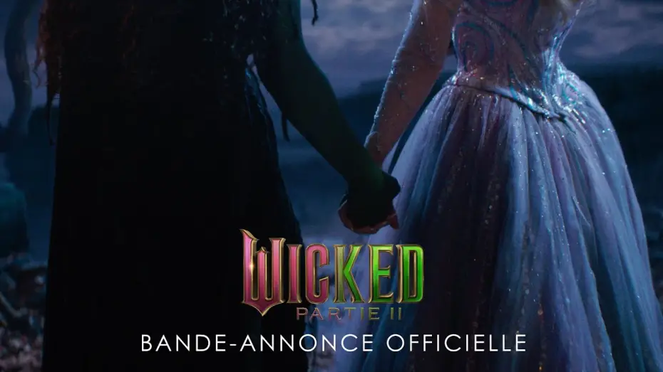 Wideo do filmu Wicked: na dobre — Bande-Annonce officielle VOST