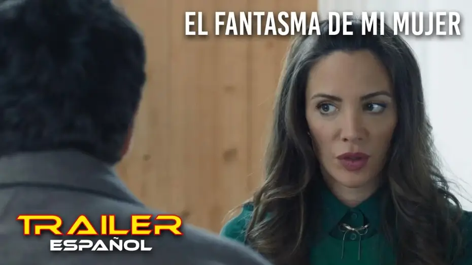 Wideo do filmu El fantasma de mi mujer — El fantasma de mi mujer - Tráiler