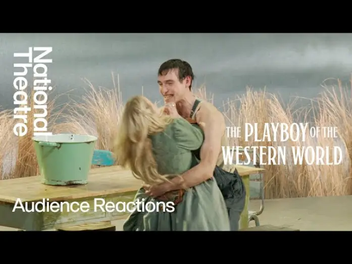 Wideo do filmu National Theatre Live: The Playboy of the Western World — The Playboy of the Western World | Audience Reactions | National Theatre