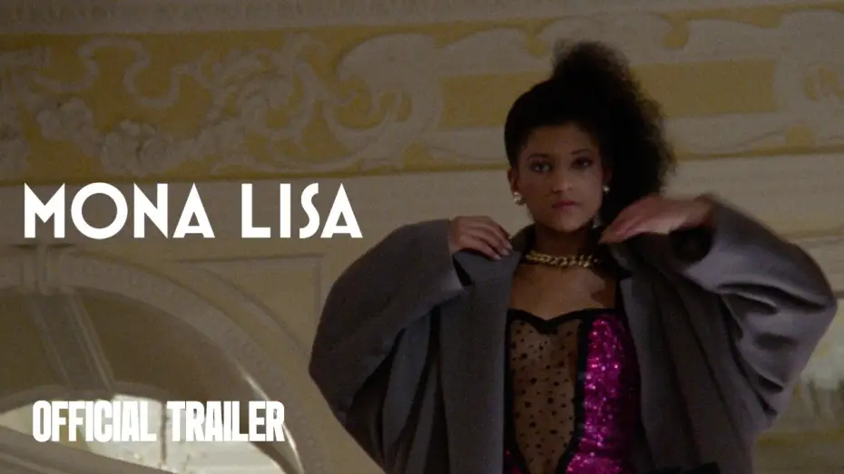 Wideo do filmu Mona Lisa — Official Trailer